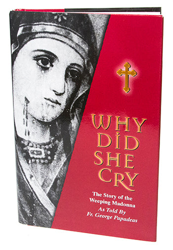 Why Did She Cry - The Story Of The Weeping Madonna - 1 Book